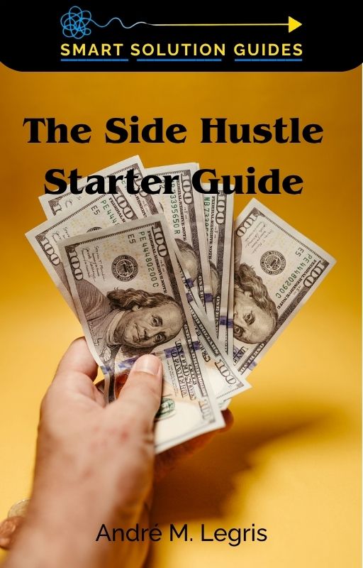 The Side Hustle Starter Guide